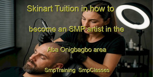 Skinart Tuition in how to become an SMP artist in the Aba Onigbagbo area | SmpTraining | SmpClasses | SkinartTraining-Nigeria