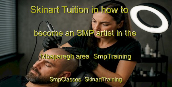 Skinart Tuition in how to become an SMP artist in the Mbaparegh area | SmpTraining | SmpClasses | SkinartTraining-Nigeria