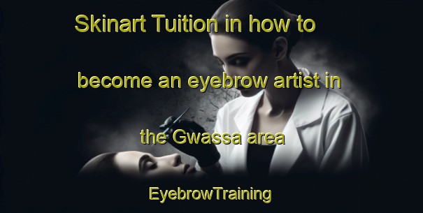 Skinart Tuition in how to become an eyebrow artist in the Gwassa area | EyebrowTraining | EyebrowClasses | SkinartTraining-Nigeria