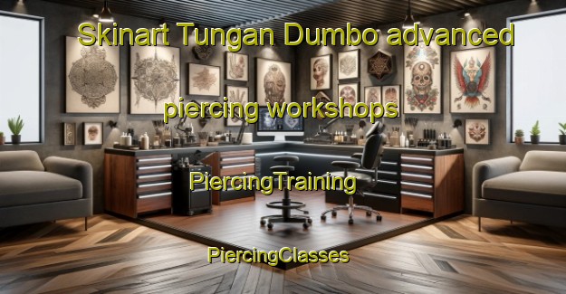 Skinart Tungan Dumbo advanced piercing workshops | PiercingTraining | PiercingClasses | SkinartTraining-Nigeria