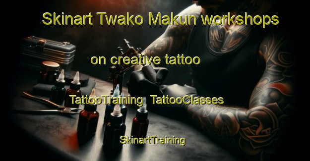 Skinart Twako Makun workshops on creative tattoo | TattooTraining | TattooClasses | SkinartTraining-Nigeria