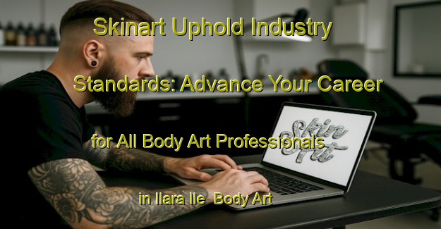 Skinart Uphold Industry Standards: Advance Your Career for All Body Art Professionals in Ilara Ile | Body Art Qualification Authority | BAQA-Nigeria