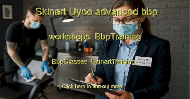 Skinart Uyoo advanced bbp workshops | BbpTraining | BbpClasses | SkinartTraining-Nigeria