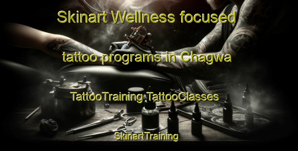 Skinart Wellness-focused tattoo programs in Chagwa | #TattooTraining #TattooClasses #SkinartTraining-Nigeria