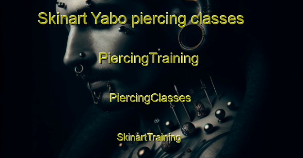 Skinart Yabo piercing classes | #PiercingTraining #PiercingClasses #SkinartTraining-Nigeria