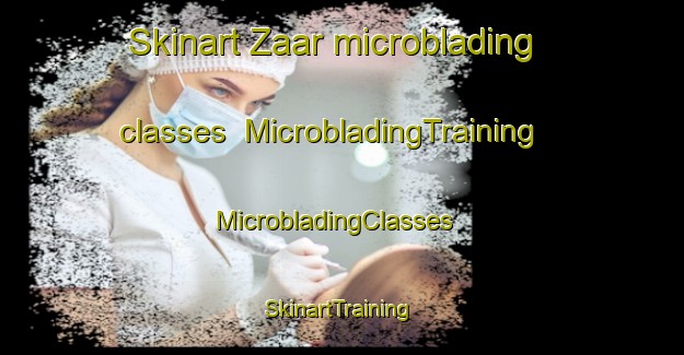 Skinart Zaar microblading classes | MicrobladingTraining | MicrobladingClasses | SkinartTraining-Nigeria